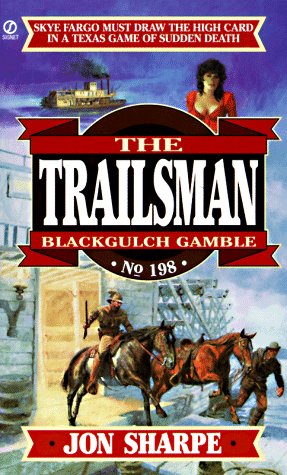 Imagen de archivo de Trailsman 198: Black Gulch Gamble a la venta por ThriftBooks-Atlanta