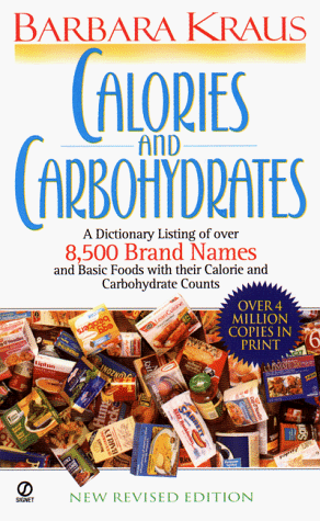 Stock image for Calories and Carbohydrates: New Revised Edition for sale by Your Online Bookstore