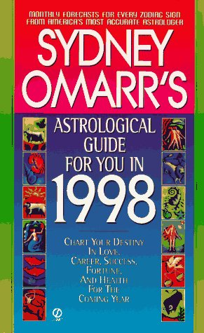Beispielbild fr Sydney Omarr's Astrological Guide for You in 1998: Monthly Forecasts for Every Zodiac Sign (Omarr Astrology) zum Verkauf von Books From California