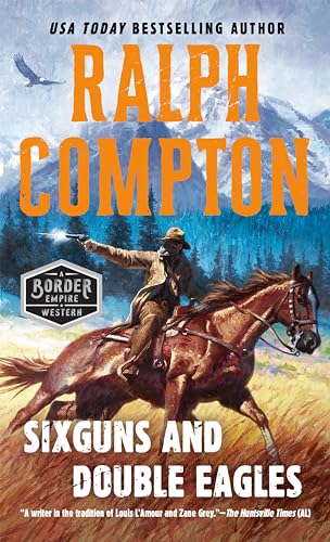 Sundown Riders 1: Six guns and Double Eagles (Sundown Riders)