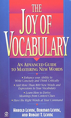Stock image for The Joy of Vocabulary: An Advanced Guide to Mastering New Words for sale by BooksRun