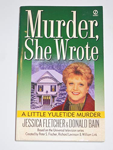 Imagen de archivo de Murder, She Wrote: a Little Yuletide Murder a la venta por Orion Tech