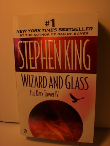 Imagen de archivo de Wizard and Glass: Dark Tower IV a la venta por Reliant Bookstore