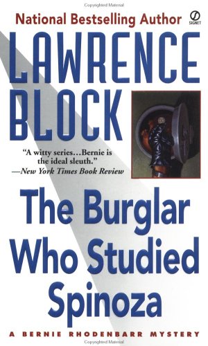 9780451194886: The Burglar Who Studied Spinoza: A Bernie Rhodenbarr Mystery (Burglar Series)