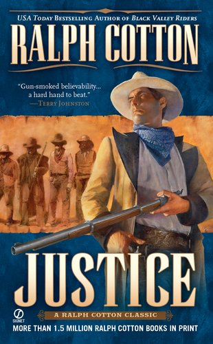 9780451194961: Justice (Ralph Cotton Western Series)