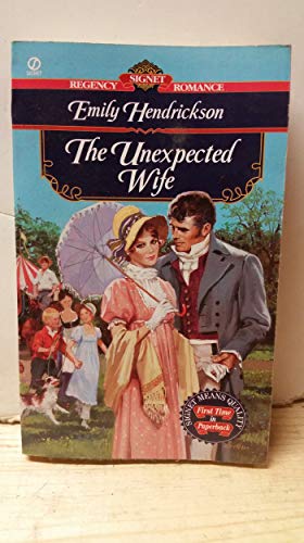 9780451194985: The Unexpected Wife (Signet Regency Romance)