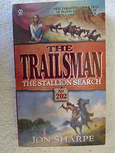 Trailsman 202: The Stallion Search (9780451195036) by Sharpe, Jon