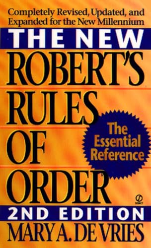 Beispielbild fr The New Robert's Rules of Order: Completely Revised, Updated, and Expanded for the New Millennium zum Verkauf von SecondSale