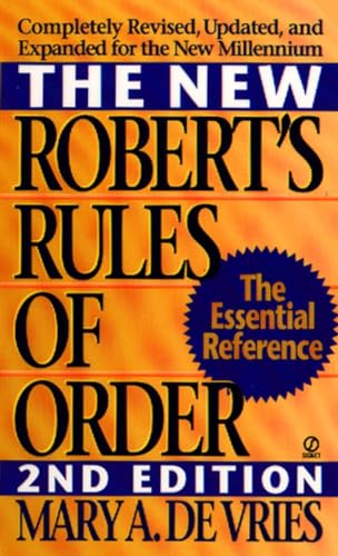 Imagen de archivo de The New Robert's Rules of Order: Completely Revised, Updated, and Expanded for the New Millennium a la venta por SecondSale