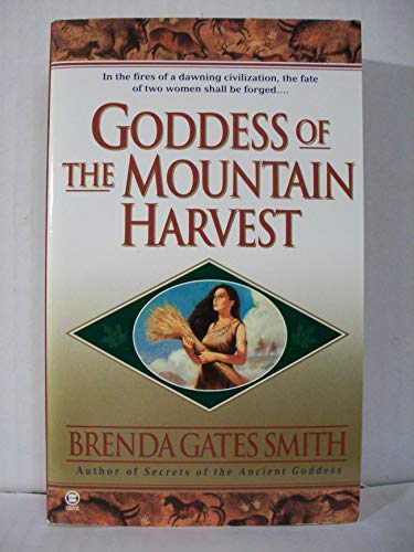 Beispielbild fr Goddess of the Mountain Harvest zum Verkauf von HPB-Emerald