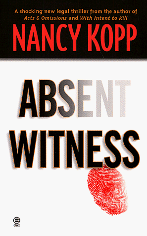 9780451195524: Absent Witness