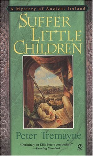 9780451195579: Suffer Little Children: A Sister Fidelma Mystery (A Mystery Of Ancient Ireland)