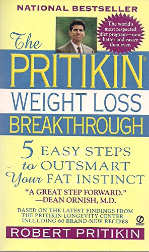 9780451195722: Pritikin Weight Loss Breakthrough: Five Easy Steps to Outsmart Your Fat Instinct