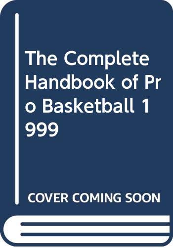 The Complete Handbook of Pro Basketball 1999 (9780451195838) by Hollander, Zander