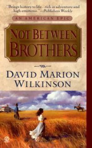 9780451196866: Not Between Brothers