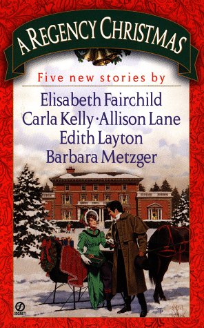 Beispielbild fr A Regency Christmas: Five New Stories zum Verkauf von Goodwill