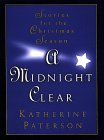 A Midnight Clear (9780451197375) by Paterson, Katherine