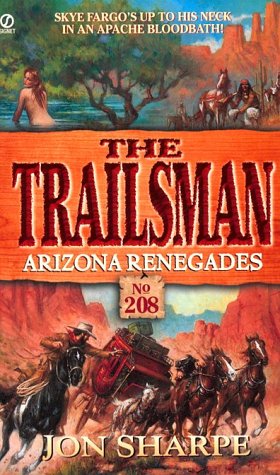 Stock image for Trailsman 208: Arizona Renegades for sale by Your Online Bookstore