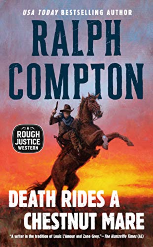 9780451197610: Death Rides a Chestnut Mare: 1 (A Rough Justice Western)