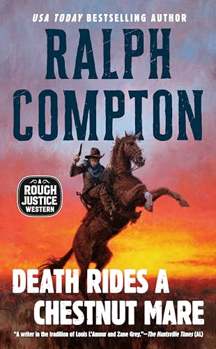 Stock image for Death Rides A Chestnut Mare (Ralph Compton) for sale by Goldstone Books