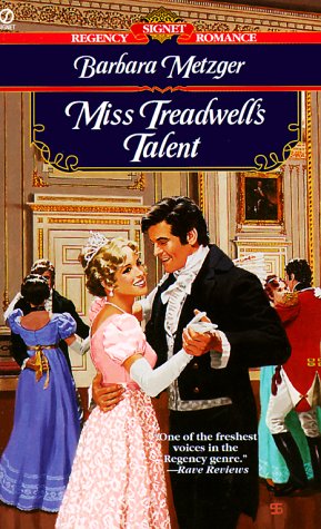 9780451198167: Miss Treadwell's Talent (Signet Regency Romance)