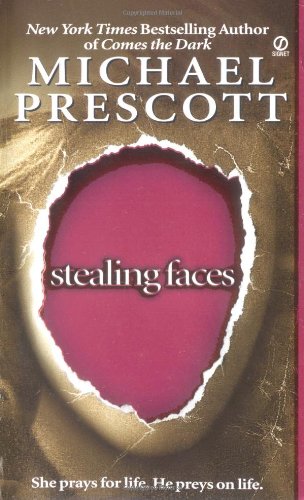 Stealing Faces (9780451198518) by Prescott, Michael
