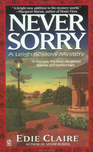 Beispielbild fr Never Sorry: A Leigh Koslow Mystery (Volume 2) zum Verkauf von Wonder Book