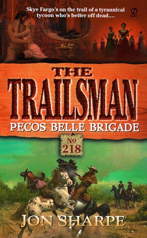 9780451198914: Pecos Belle Brigade (Trailsman)
