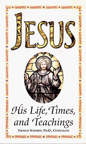 Jesus: His Life and Times (9780451199218) by Consumer Guide