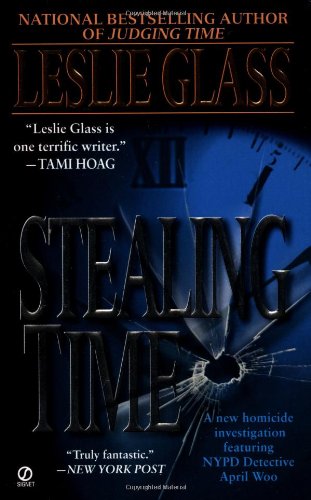 9780451199652: Stealing Time (April Woo Suspense Novels)