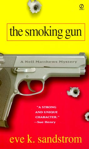 Imagen de archivo de The Smoking Gun (Nell Matthews Mysteries) a la venta por Once Upon A Time Books