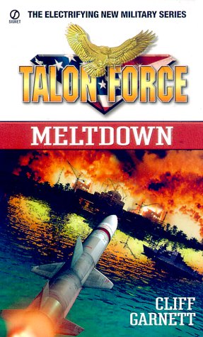 9780451199805: Talon Force: Meltdown
