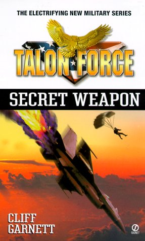 Beispielbild fr Talon Force: Secret Weapon zum Verkauf von Robinson Street Books, IOBA