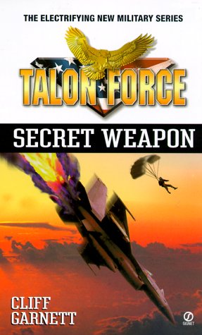 Stock image for Talon Force 04 Secret Weapon for sale by Ravin Books