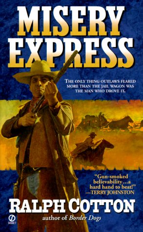 Misery Express (9780451199997) by Cotton, Ralph