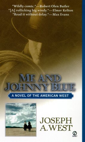 9780451200174: Me Nad Jonny Blue: A Novel of the American West