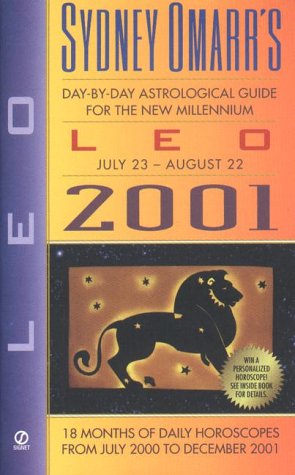 Sydney Omarr's Day-by-Day Astrological Guide for the New Millennium: Leo (Omarr Astrology) (9780451200624) by Omarr, Sydney