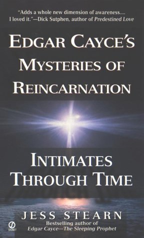 9780451200747: Intimates Through Time: Edgar Cayce's Mysteries of Reincarnation