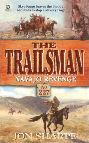 Imagen de archivo de The Trailsman: Navajo Revenge a la venta por MVE Inc