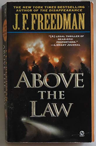 9780451202246: Above the Law: A Novel