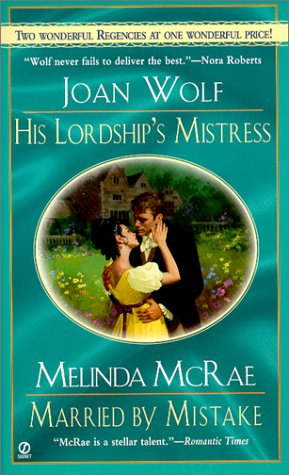 Stock image for His Lordship's Mistress and Married by Mistake: Regency 2-in-1 (Signet Regency Romance) for sale by HPB-Diamond