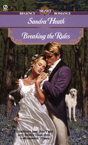 Imagen de archivo de Breaking the Rules (Signet Regency Romance) a la venta por SecondSale