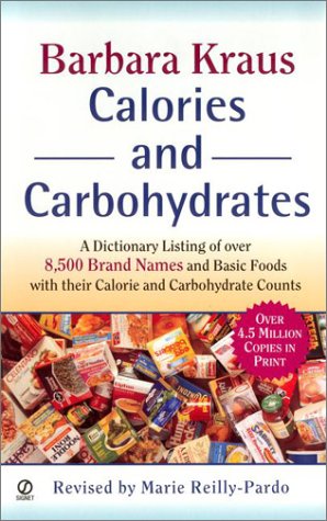 Beispielbild fr Barbara Kraus Calories and Carbohydrates (Revised Edition) (Barbara Kraus' Calories & Carbohydrates) zum Verkauf von SecondSale