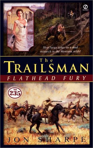 Stock image for Flathead Fury (The Trailsman #235) for sale by HPB Inc.