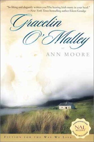 Gracelin O'Malley (Gracelin O'Malley, Book 1) (9780451202994) by Moore, Ann