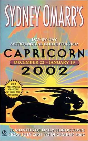 Beispielbild fr Sydney Omarr's Day-by-Day Astrological Guide for the Year 2002: Capricor zum Verkauf von Books From California