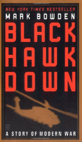 Stock image for Black Hawk Down : A Story of Modern War for sale by Better World Books