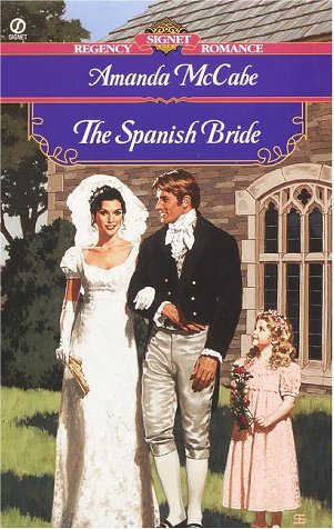 Beispielbild fr The Spanish Bride zum Verkauf von ThriftBooks-Dallas