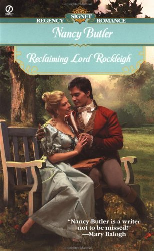 Imagen de archivo de Reclaiming Lord Rickleigh (Signet Regency Romance) ***SIGNED BY AUTHOR!!!*** a la venta por gearbooks