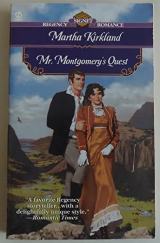 Mr. Montgomery's Quest (Signet Regency Romance) by Kirkland, Martha - Kirkland, Martha